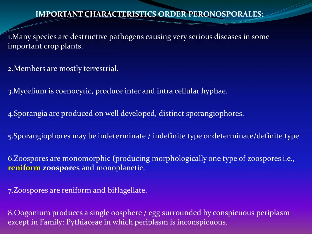 important characteristics order peronosporales