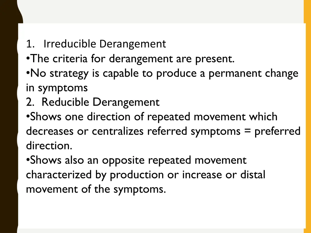 1 irreducible derangement the criteria