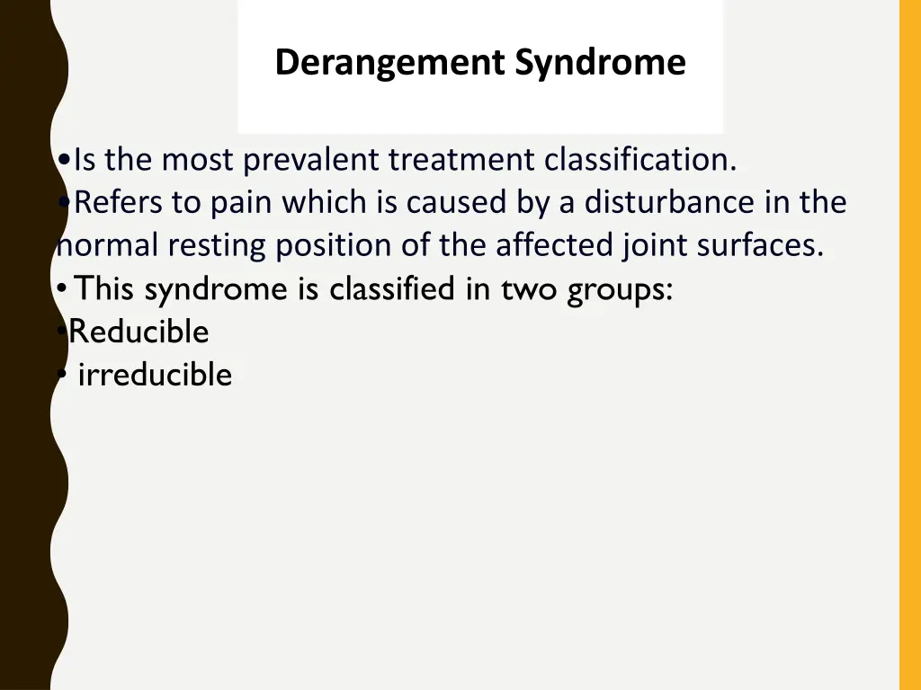 derangement syndrome