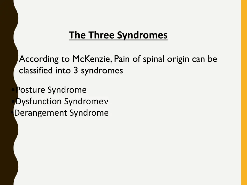 the three syndromes