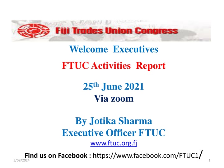 welcome executives ftuc activities report