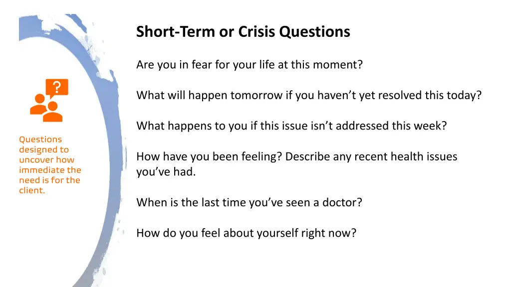 short term or crisis questions