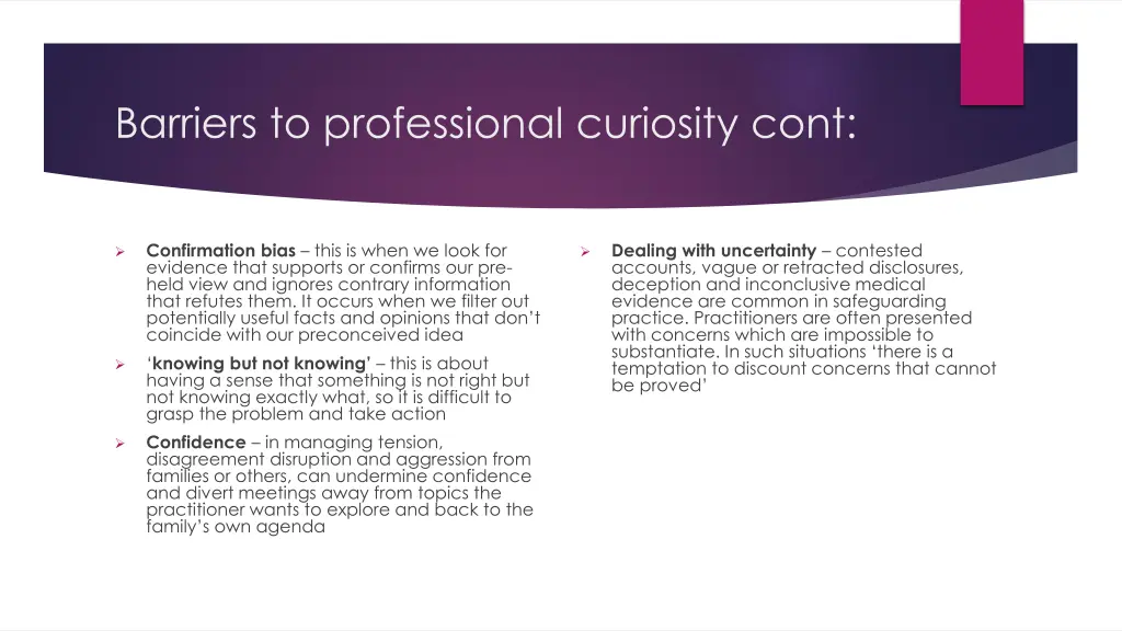 barriers to professional curiosity cont