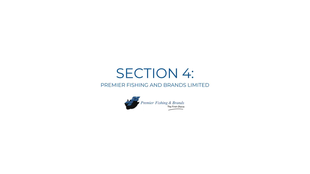 section 4 premier fishing and brands limited