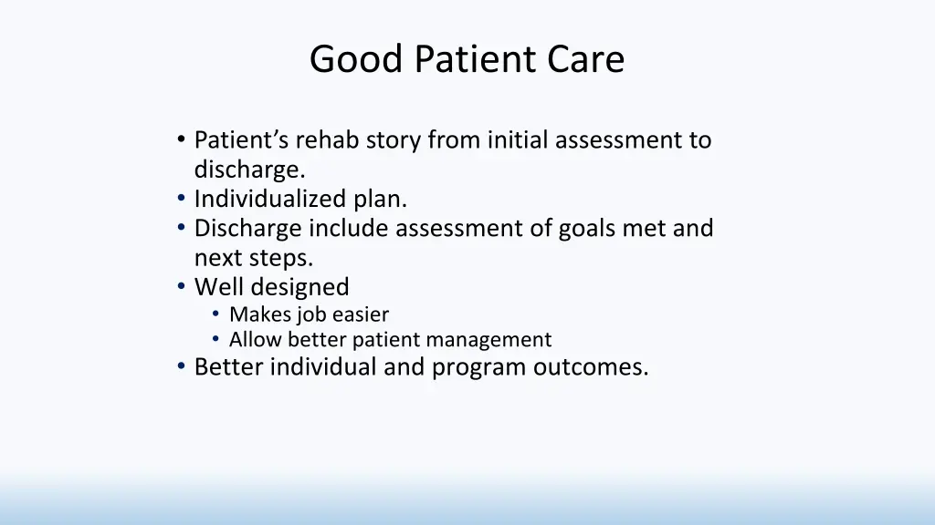 good patient care