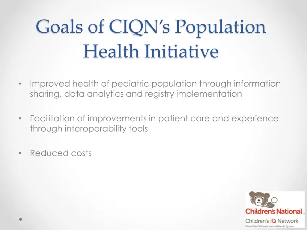 goals of ciqn s population health initiative