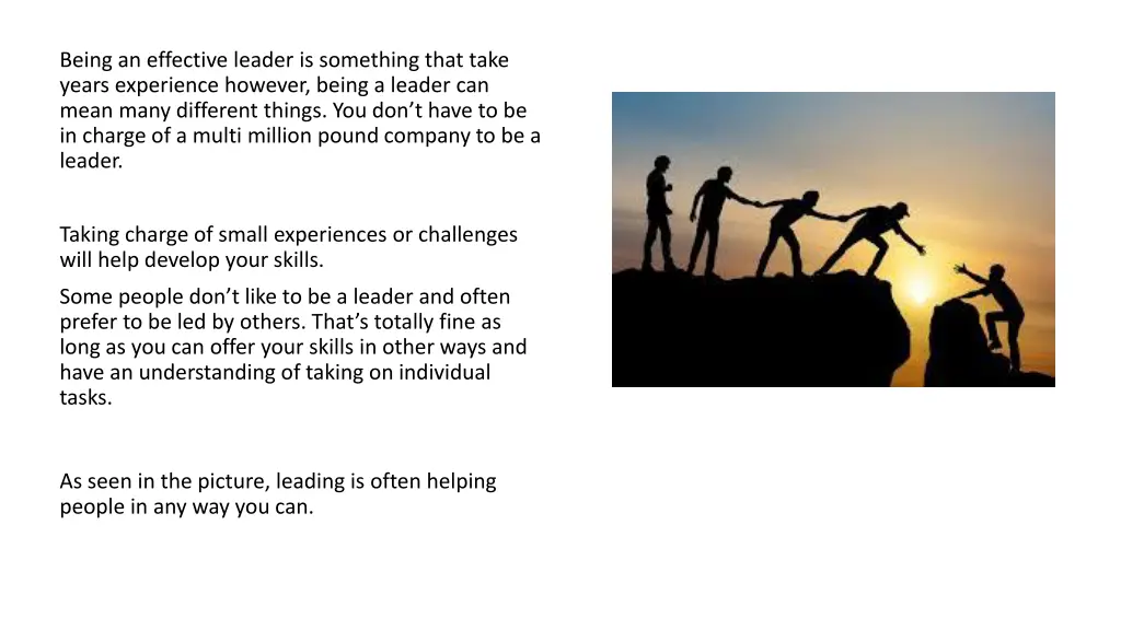 being an effective leader is something that take