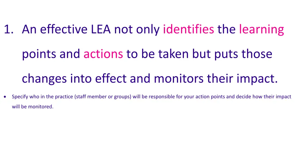 1 an effective lea not only identifies