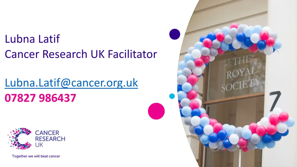 lubna latif cancer research uk facilitator