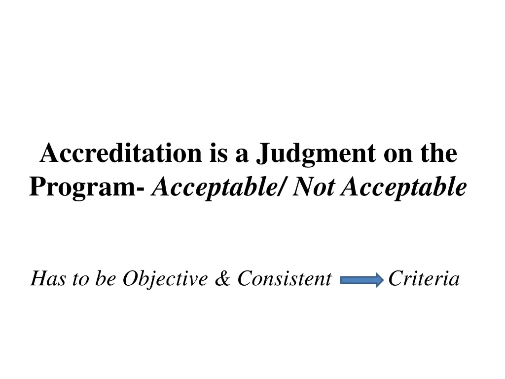 accreditation is a judgment on the program