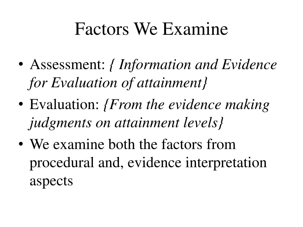 factors we examine