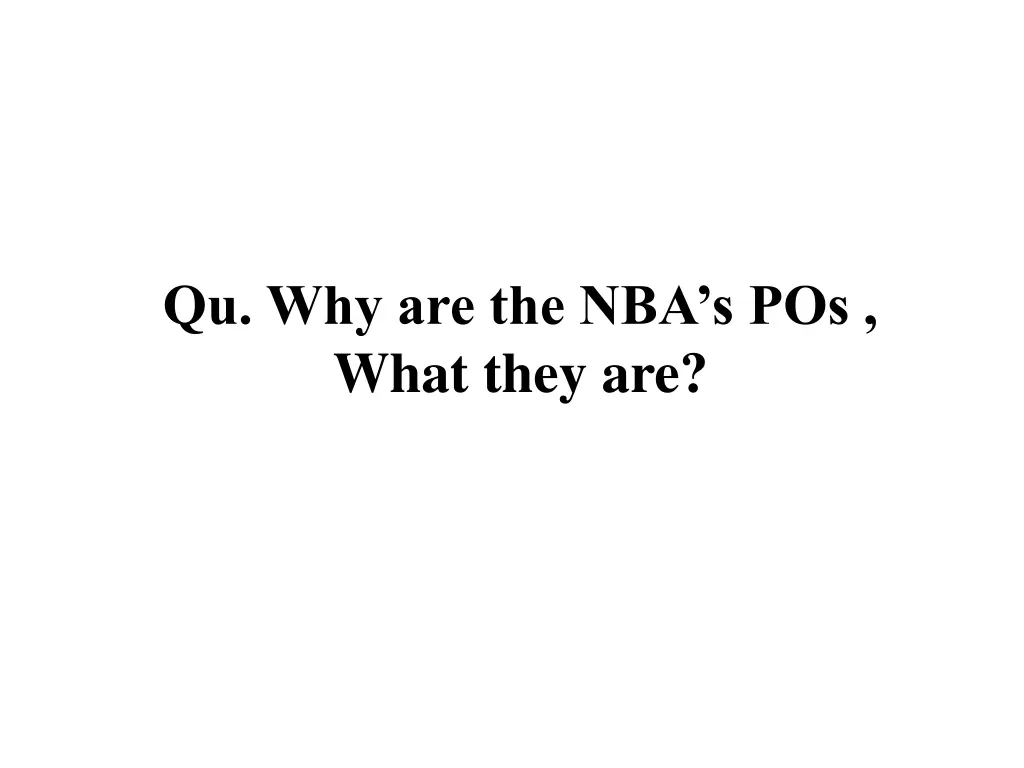 qu why are the nba s pos what they are