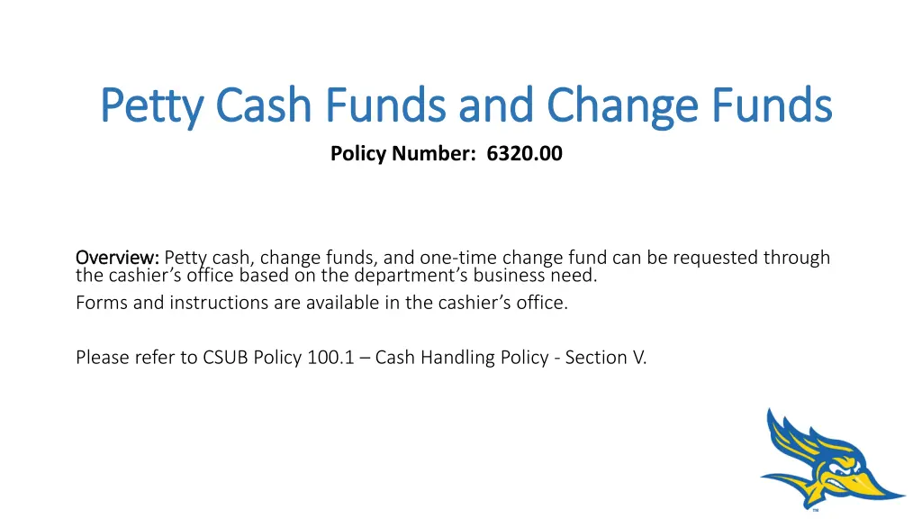 petty cash funds and change funds petty cash