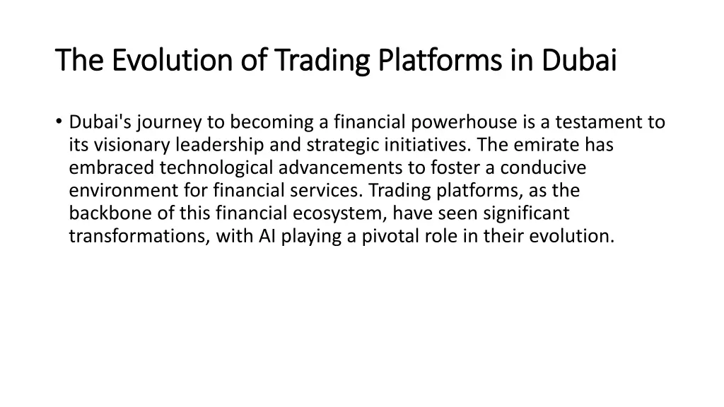 the evolution of trading platforms in dubai