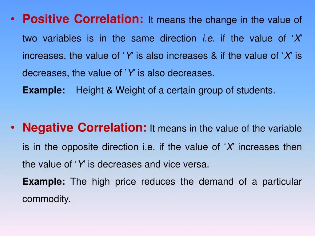 positive correlation it means the change