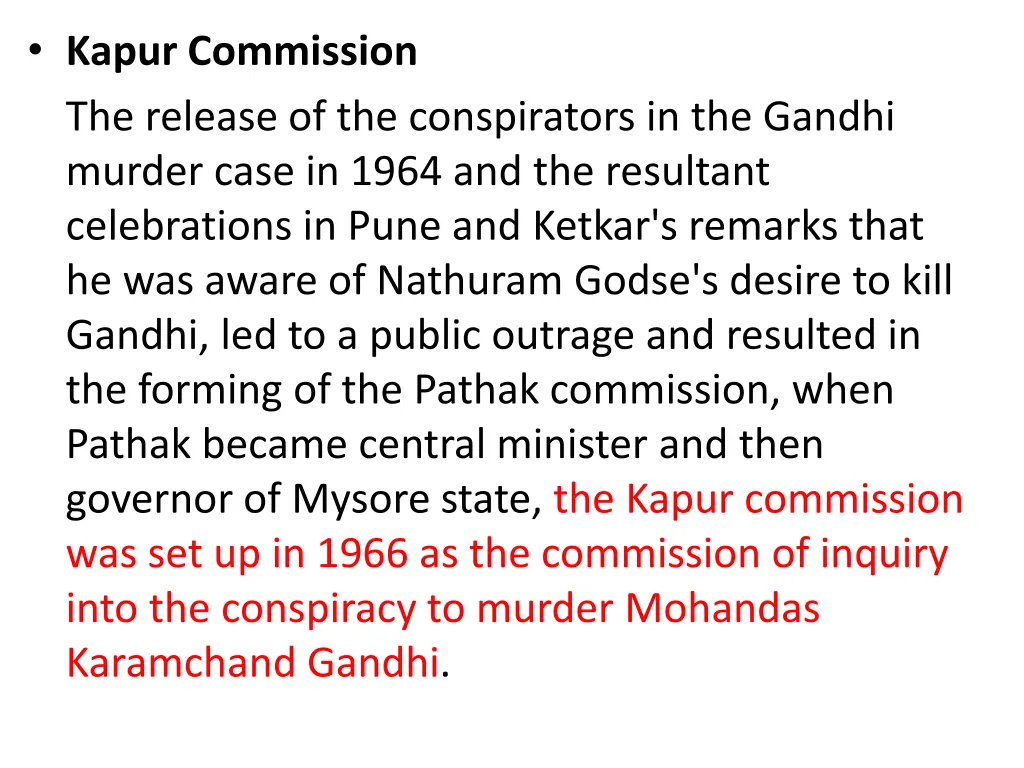 kapur commission the release of the conspirators