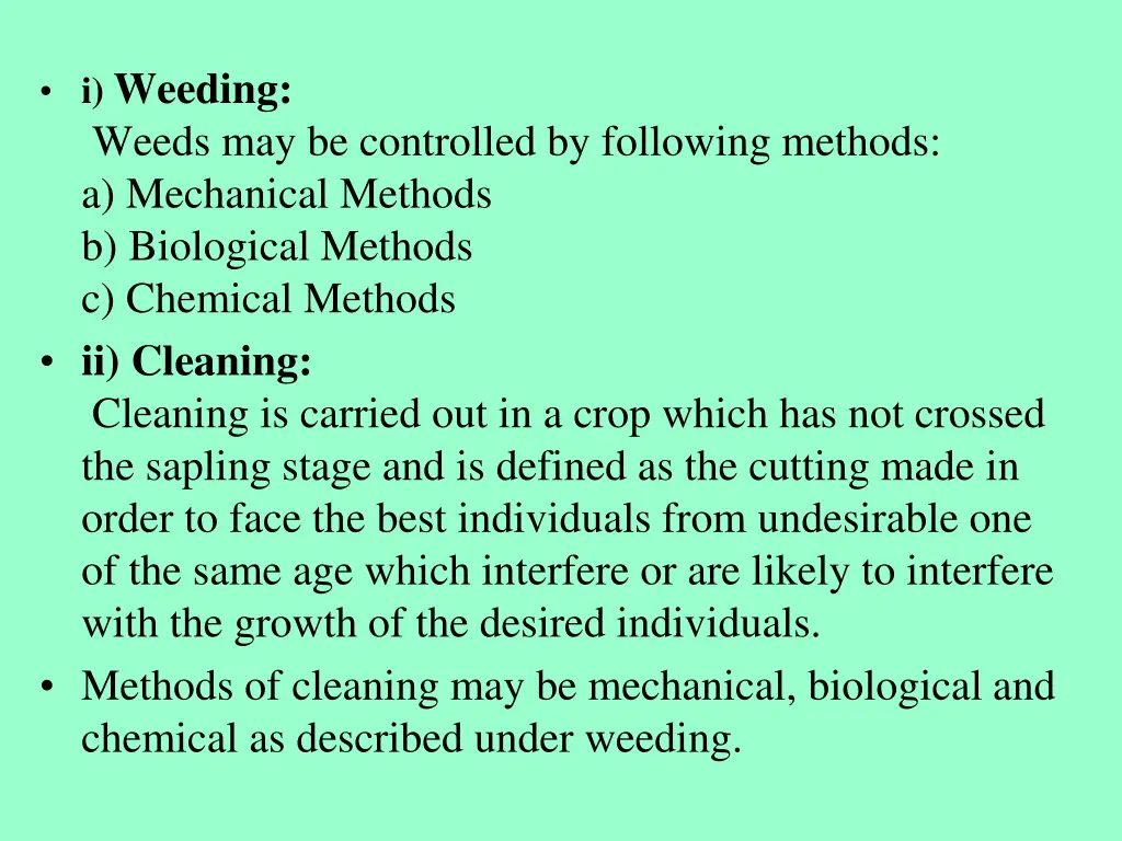 i weeding weeds may be controlled by following