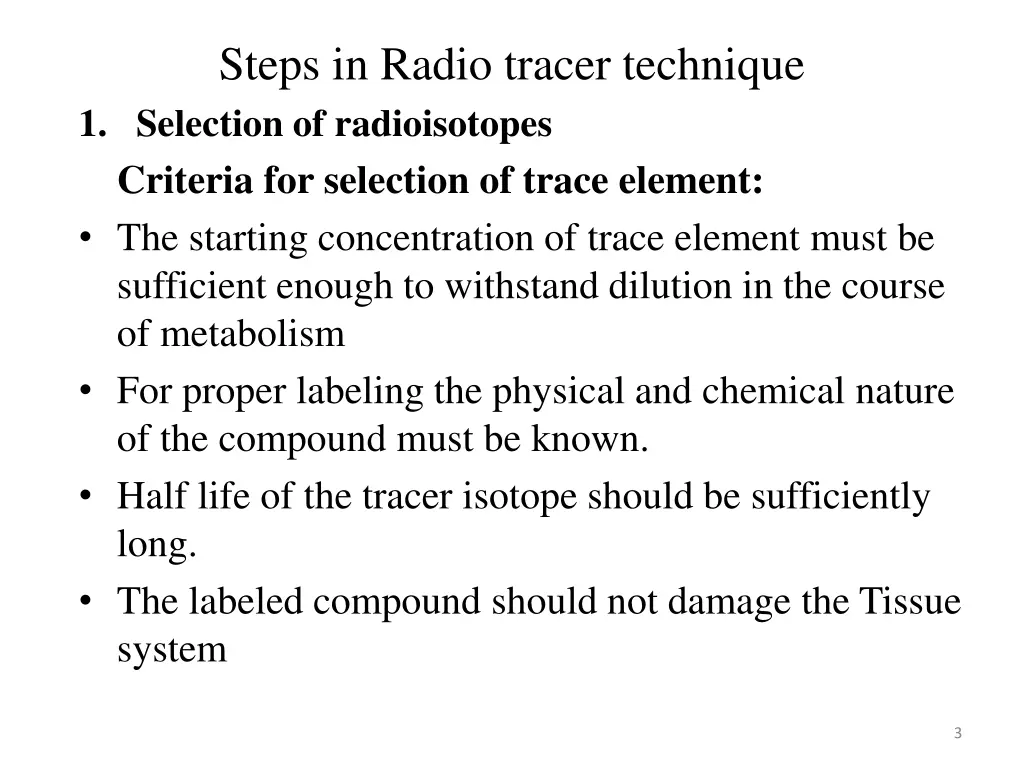 steps in radio tracer technique 1 selection