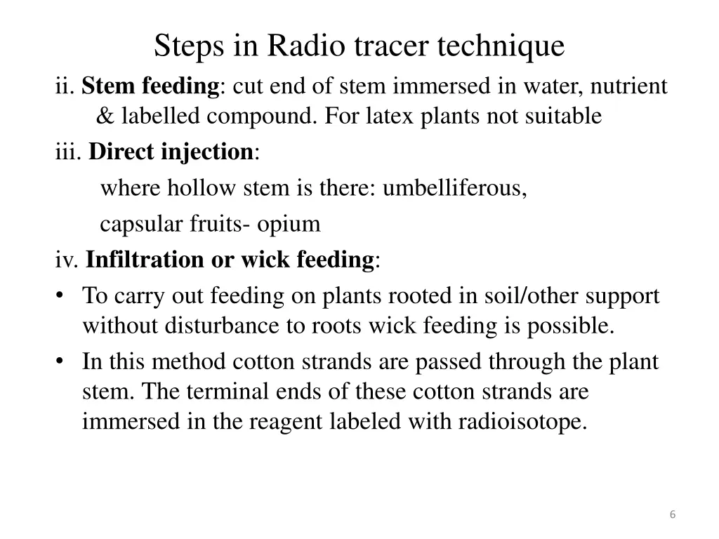 steps in radio tracer technique ii stem feeding