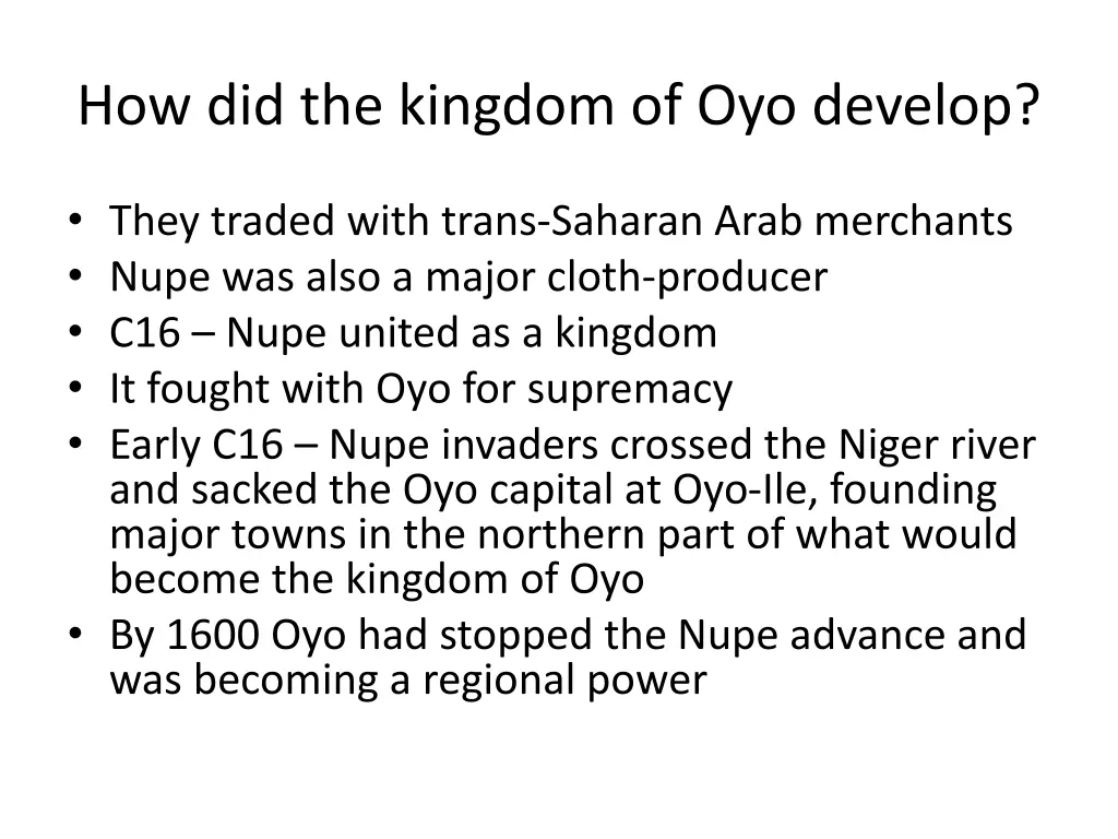 how did the kingdom of oyo develop