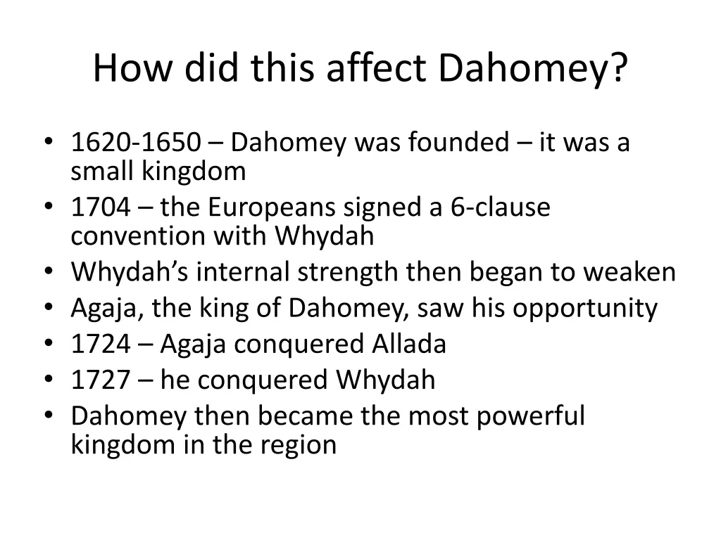 how did this affect dahomey