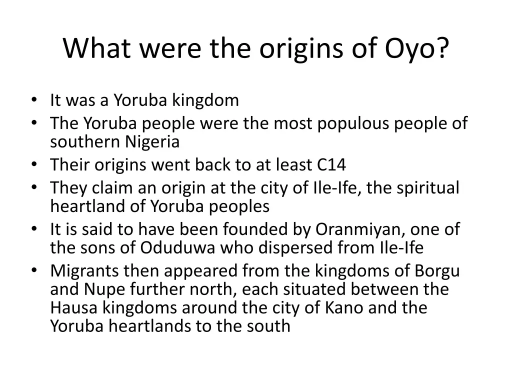 what were the origins of oyo