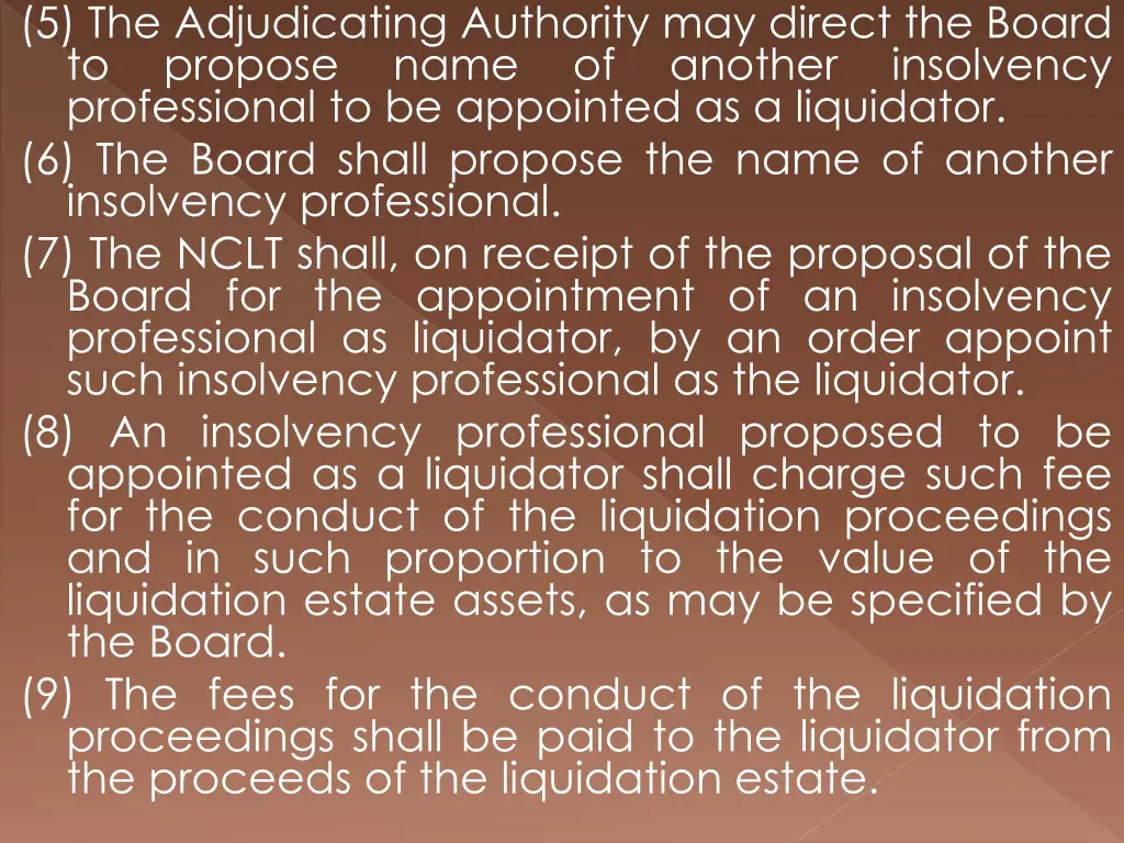 5 the adjudicating authority may direct the board