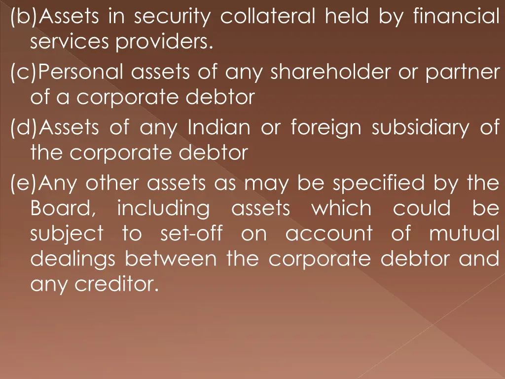 b assets in security collateral held by financial