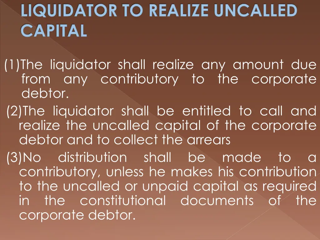 liquidator to realize uncalled capital