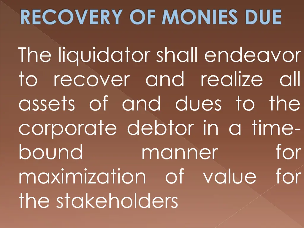 recovery of monies due