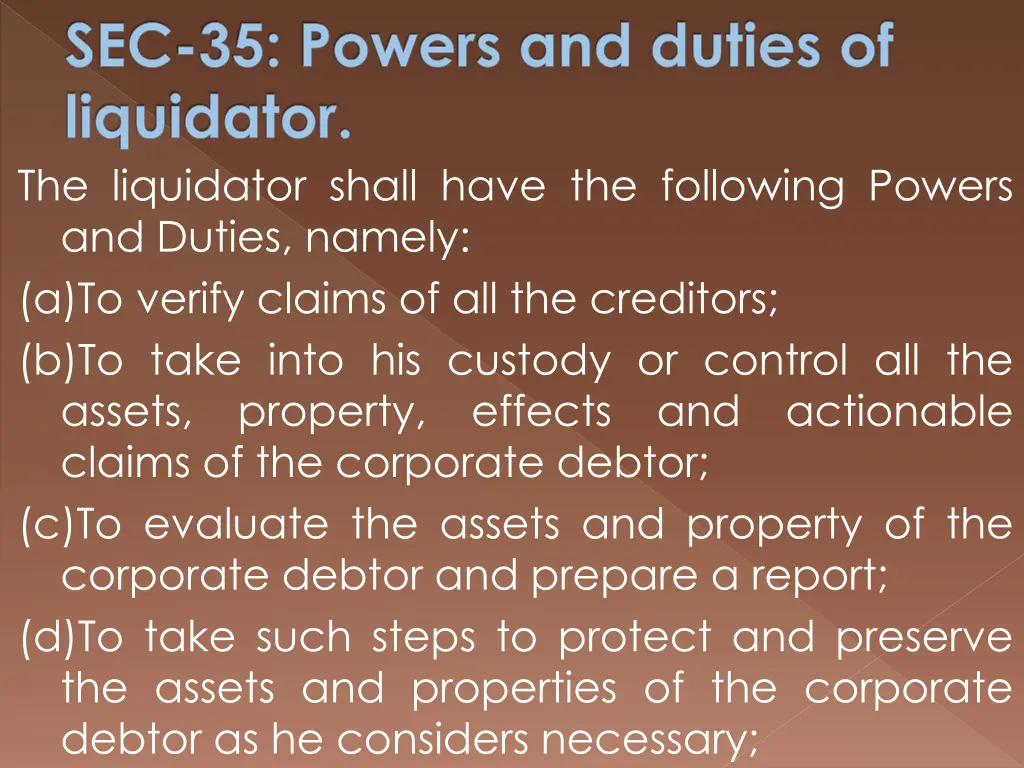 sec 35 powers and duties of liquidator