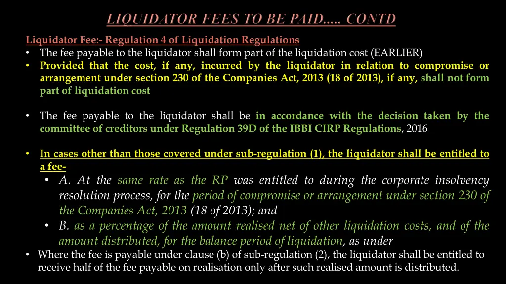 liquidator fee regulation 4 of liquidation