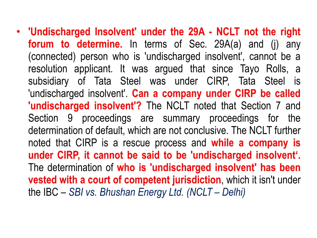 undischarged insolvent under the 29a nclt