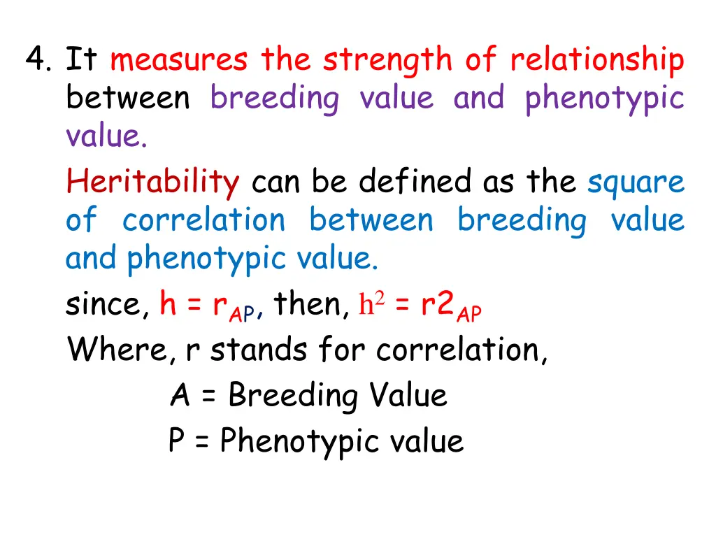 4 it measures the strength of relationship