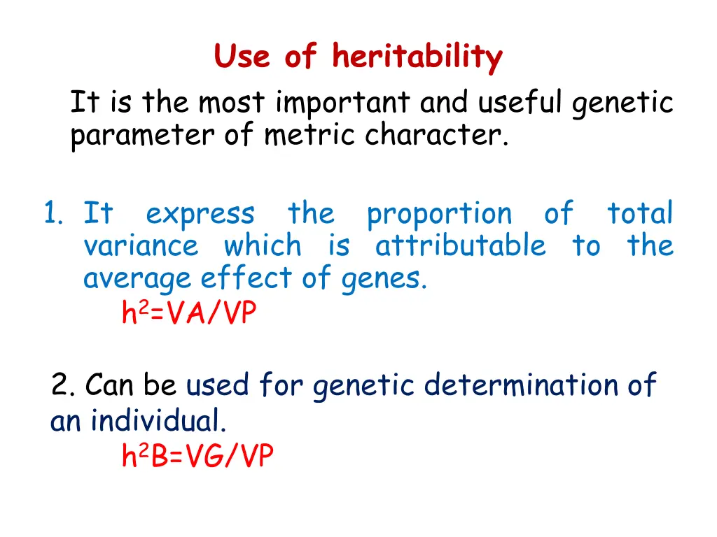 use of heritability it is the most important