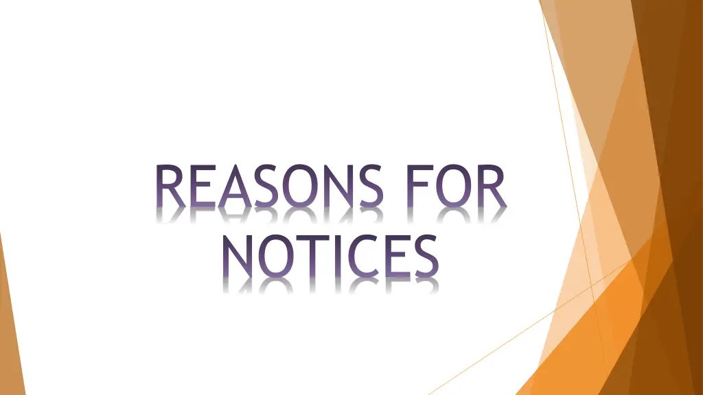 reasons for notices