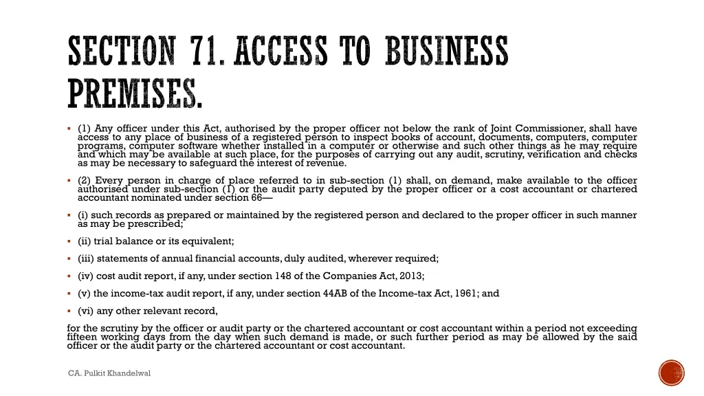 section 71 access to business premises