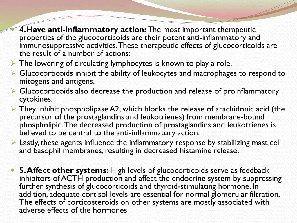 4 have anti inflammatory action the most