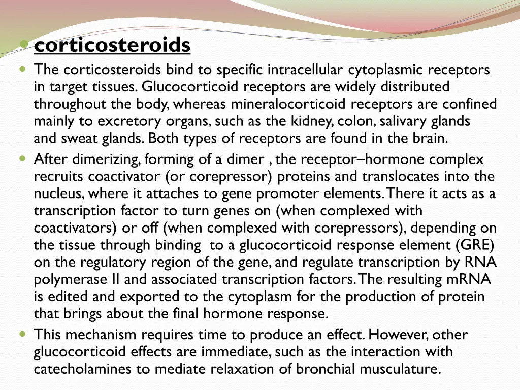 corticosteroids the corticosteroids bind