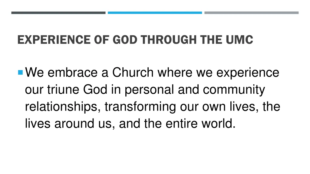 experience of god through the umc