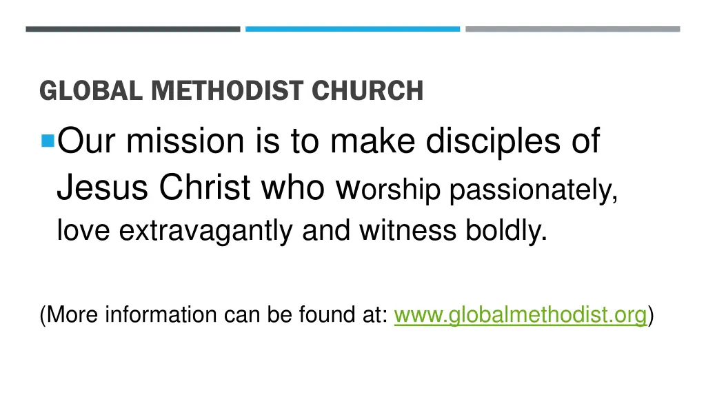 global methodist church our mission is to make