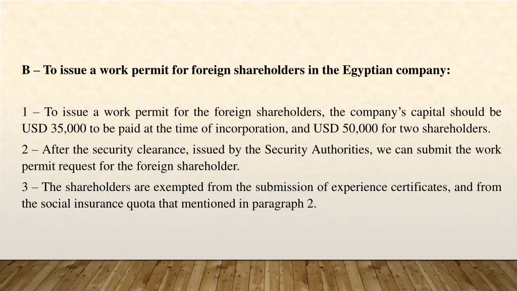 b to issue a work permit for foreign shareholders