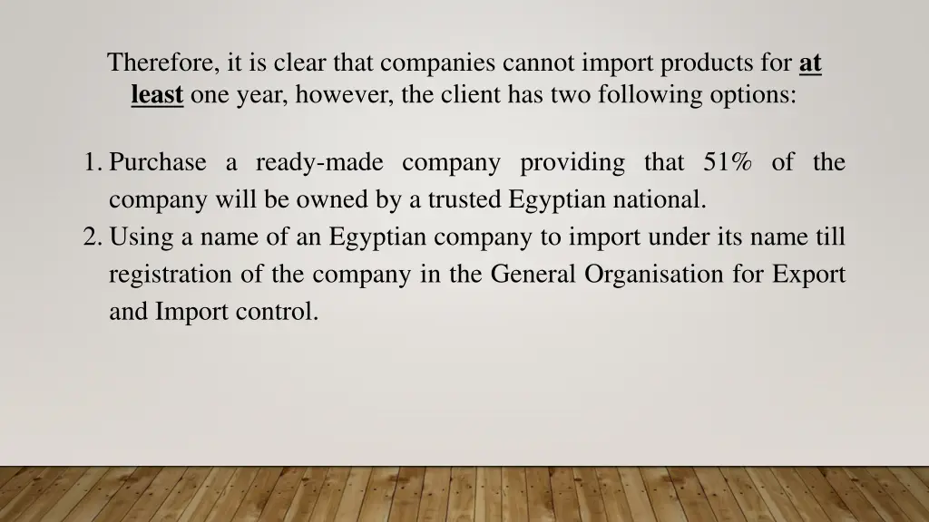 therefore it is clear that companies cannot