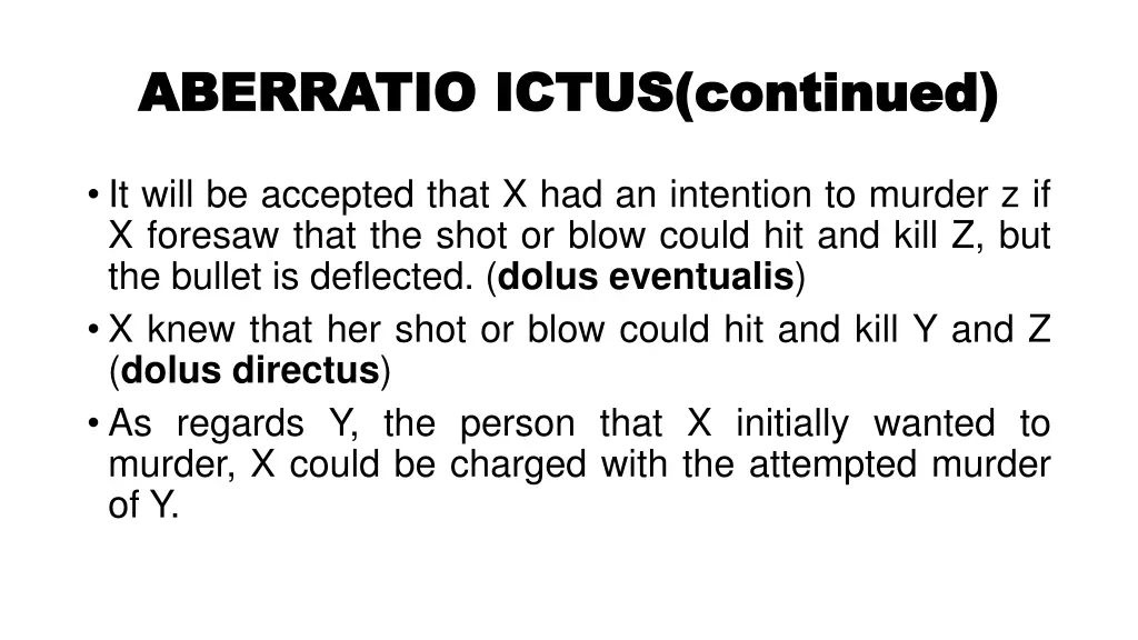 aberratio ictus continued aberratio ictus 1