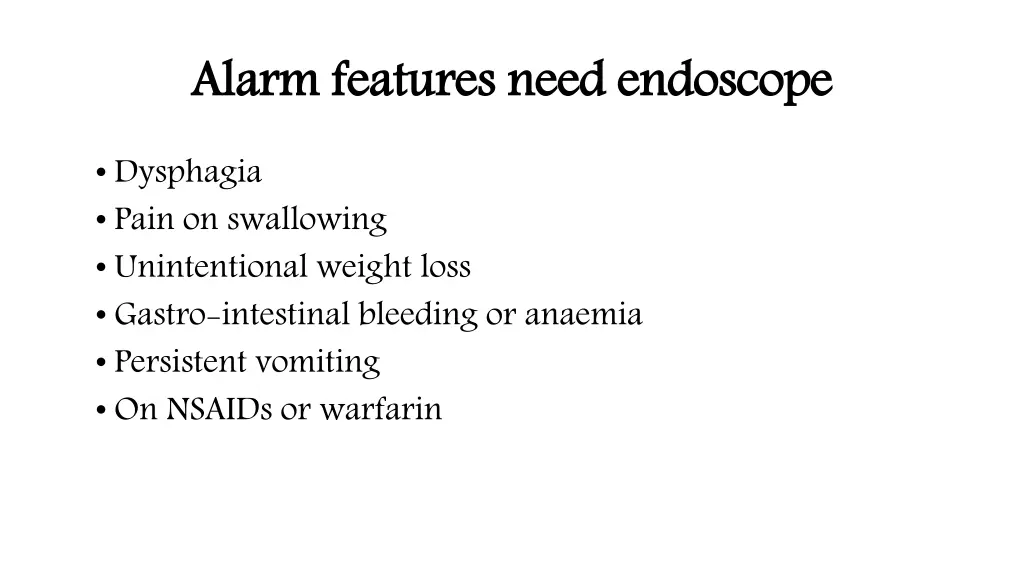 alarm features need endoscope