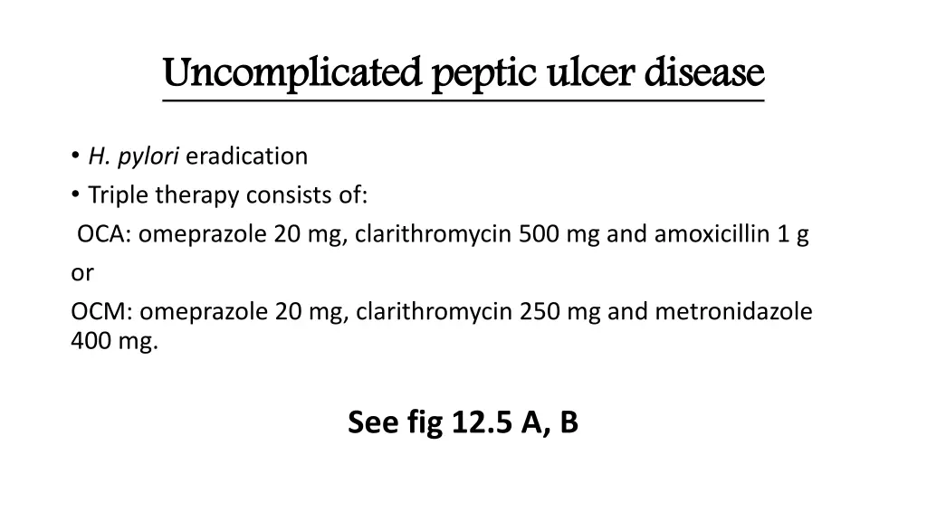 uncomplicated peptic ulcer disease