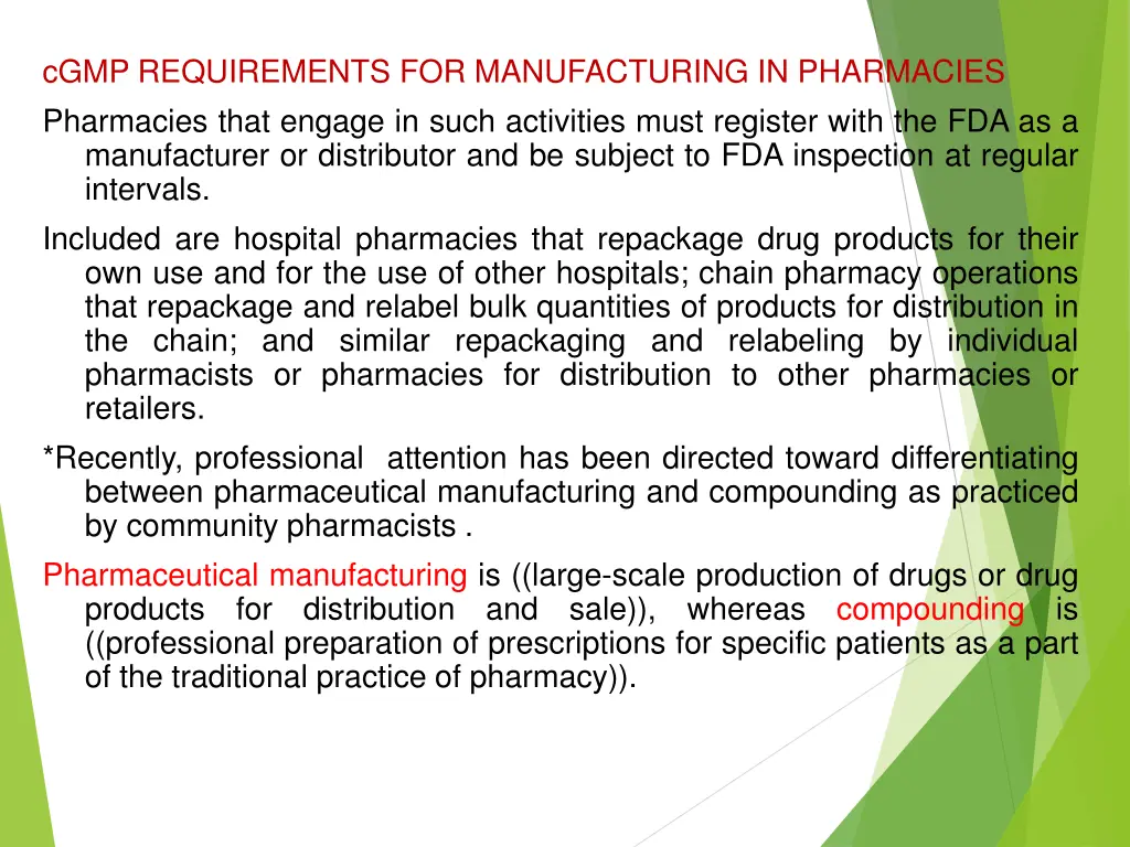 cgmp requirements for manufacturing in pharmacies