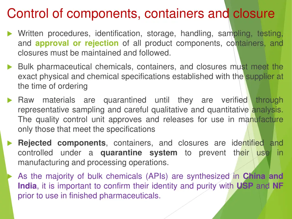 control of components containers and closure