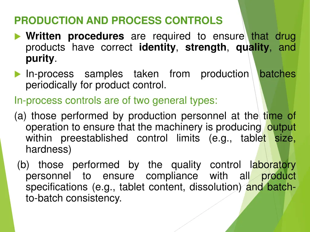 production and process controls written