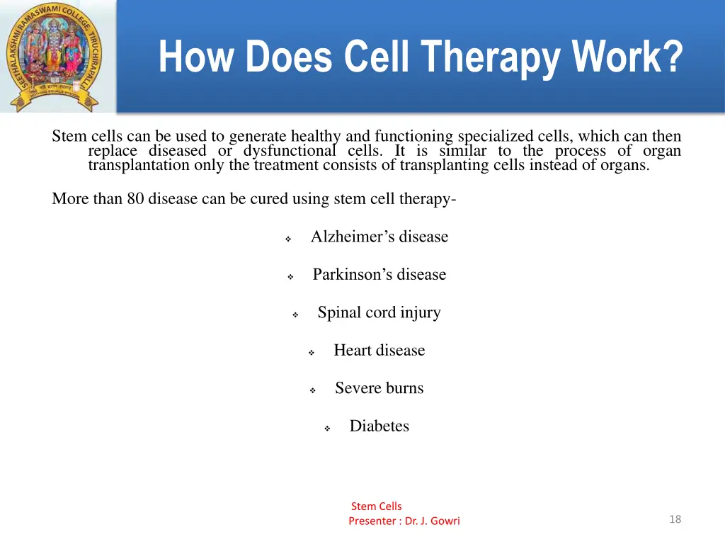 how does cell therapy work